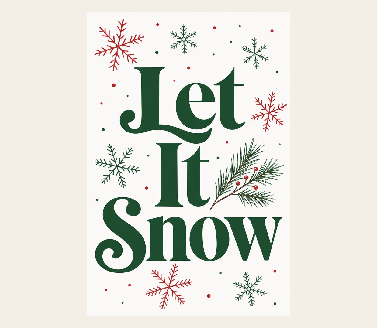 The flat "Let It Snow" print file
